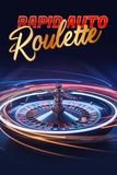 Rapid-Auto Roulette