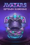 Avatars: Gateway Guardians