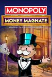 MONOPOLY Money Magnate