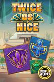 Twice as Nice
